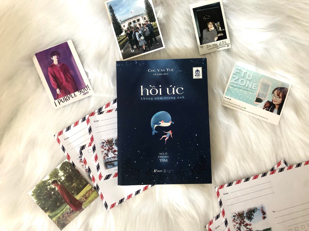 Hồi ức không nằm trong ảnh mà nằm ở trong tim – Chu Văn&nbsp;Tuệ